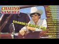 CHALINO SÁNCHEZ MIX LOS MAS ESCUCHADOS ~ ALBUM COMPLETO DE CHALINO SANCHEZ ~ CORRIDOS MIX RANCHERAS