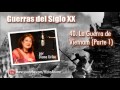 40. La Guerra de Vietnam por Diana Uribe (Parte 1)