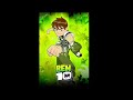 Ben 10 Theme Song ( Slowed )