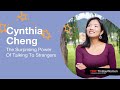 The Surprising Power of Talking to Strangers | Cynthia Cheng | TEDxTinHauWomen