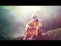 Sai Naman Tumhe | Om Sai Ram| Jaap Remove Negative Energy