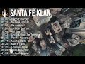 Santa Fe Klan 2023   10 Grandes Exitos   Debo Entender, Te Ire A Buscar, Se Acabó, La Que Se Fue