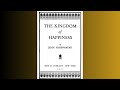 The Kingdom of Happiness by Jiddu Krishnamurti (Full audiobook)