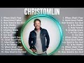 C h r i s T o m l i n Christian Worship Songs 2024 ~ Joyful Praise And Worship Songs