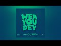 Elliot Milquez - Wea You Dey ft. J-Kats Music (Official Audio)  #music #trending