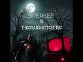 TheGrandWitchKing and Speaker - Heart of a Graveyard