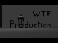 A WTF Production With Sound (Trailer in Progress