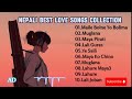 Nepali Best Love Song💔🥺Sad Song Collection(slowed  ×Reverb)