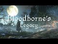 Bloodborne | Retrospective - More Than Meets The Eye