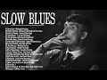 Relaxing Slow Blues Music | Best Blues Music To Relax, Sleep, - Blues Amazing Music