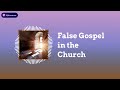 Be A Christian Radio - False Gospel in the Church
