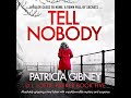 Tell Nobody - Patricia Gibney 1 (AudioBook)