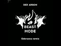 Dex Arson - [№305]. ''Beast Mode'' (Gdersonz remix) • ⟩Melody Dubstep⟨