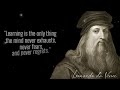 Leonardo da Vinci's Quotes You Should Know Before You get Too Old