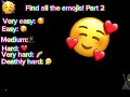 Find all the emojis! Part 2 😁❤️🌈