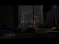 Alone in luxury bedroom overlooking NYC in rainy night 🌧️  Rain sound for sleeping