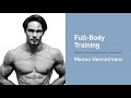 Menno Henselmans on the Benefits of Full-Body Workouts
