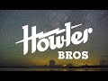 Howler Brothers - Spring 2018