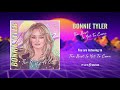 Bonnie Tyler - The Best Is Yet to Come (Official Audio)