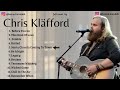 Chris Kläfford PLAYLIST FULL ALBUM TERBARU CHILL THE BEST POPULER SONG VOL 1
