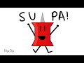 Stop Posting About SUPA! (BFDI)