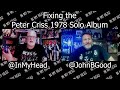 What is wrong with Peter Criss' 1978 solo album? | Fixing the KISS albums - Episode 6