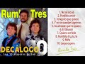 Rumba Tres - Decálogo (Sus 10 mayores éxitos)