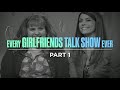 Every Girlfriend’s Talk Show Ever (Part 1 of 2) - SNL