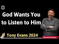God Wants You to Listen to Him