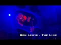 Ben Lewis - The Line