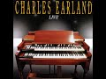 Charles Earland - I Love You More Today Than Yesterday (live)