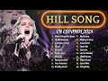 🔔 Hillsong Worship Best Praise Songs Collection 2024