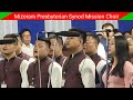 Hallelujah Hallelujah | presented by Mizoram Presbyterian Synod Mission Choir@Christgiveyousalvation