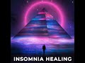 Insomnia Healing (Deep Sleep)