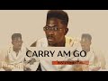 Carry Am Go ( Instrumental)