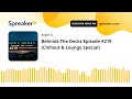 Behinds The Decks Episode #219 (Chillout & Lounge Special)