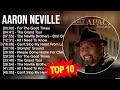 A.a.r.o.n N.e.v.i.l.l.e Greatest Hits ~ Top 100 Artists To Listen in 2023