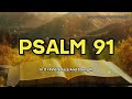 A Psalm 91 Prayer For Protection and Strength! ᴴᴰ