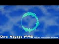 Dire Voyage 1996 (Deep Deep Voyage/Voyage 1969 Remix)