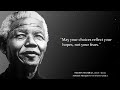 Nelson Mandela's Quotes which are better to be known when young to not Regret in Old Age