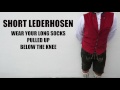 How to wear Lederhosen