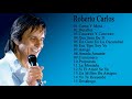 Roberto Carlos Melhores Músicas - Roberto Carlos Greatest Hits Full Album