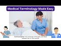 Medical Terminology for Nursing Assistants (CNAs) Made Easy