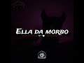 ELLA DA MORBO (feat. CORI PROBLEMA)