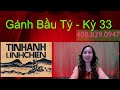 GANH BAU TY -  KY 33 -Ngay 28 thang 06 nam 2024