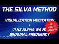 20 MINUTE SILVA METHOD MEDITATION | Silva Technique | Alpha Meditation & Visualization Meditation