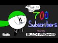 Thank You For 700 Subscribers!!! And Happy Black Friday!!! ⚫⬛◼◾▪️🏴