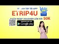 ETRIP4U - ỨNG DỤNG ĐẶT VÉ MÁY BAY, TOUR DU LỊCH GIÁ TỐT