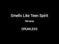 Nirvana - Smells Like Teen Spirit (DRUMLESS CLICK)