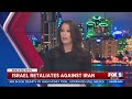 Israel retaliates against Iran